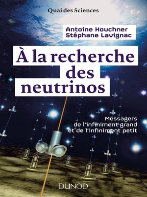 cover image of A la recherche des neutrinos